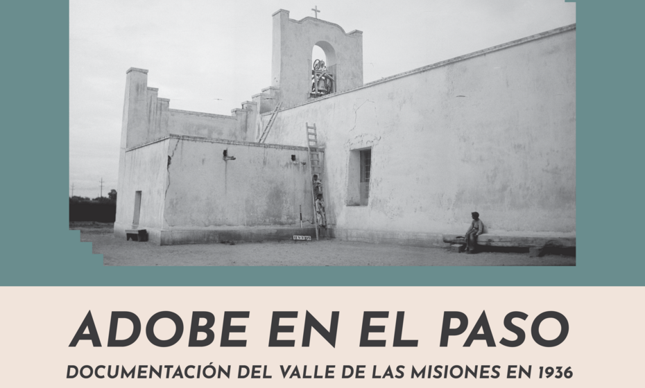 Adobe at the Pass Exhibit in San Elizario
