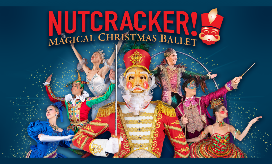Nutcracker! Magical Christmas Ballet