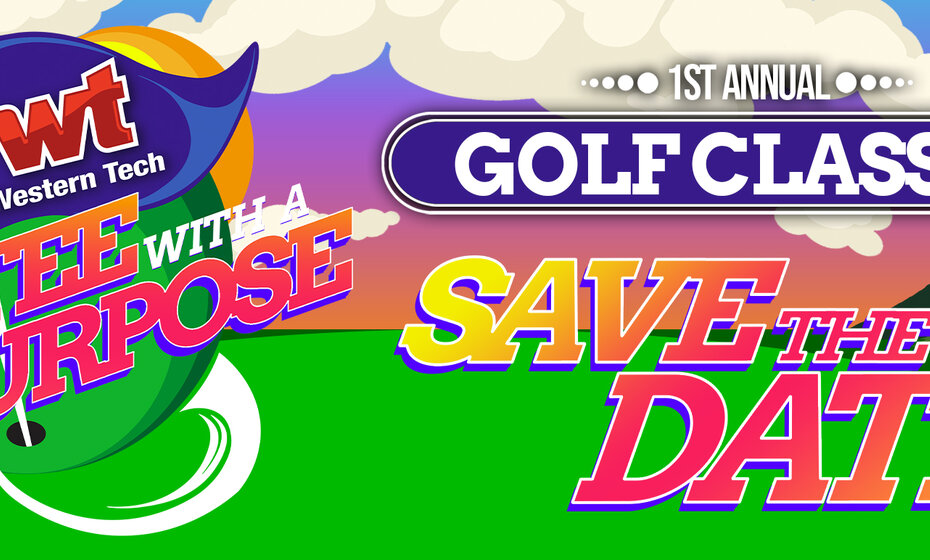 Western Tech 1st Annual Par-Tee with a Purpose Golf Classic Tournament 