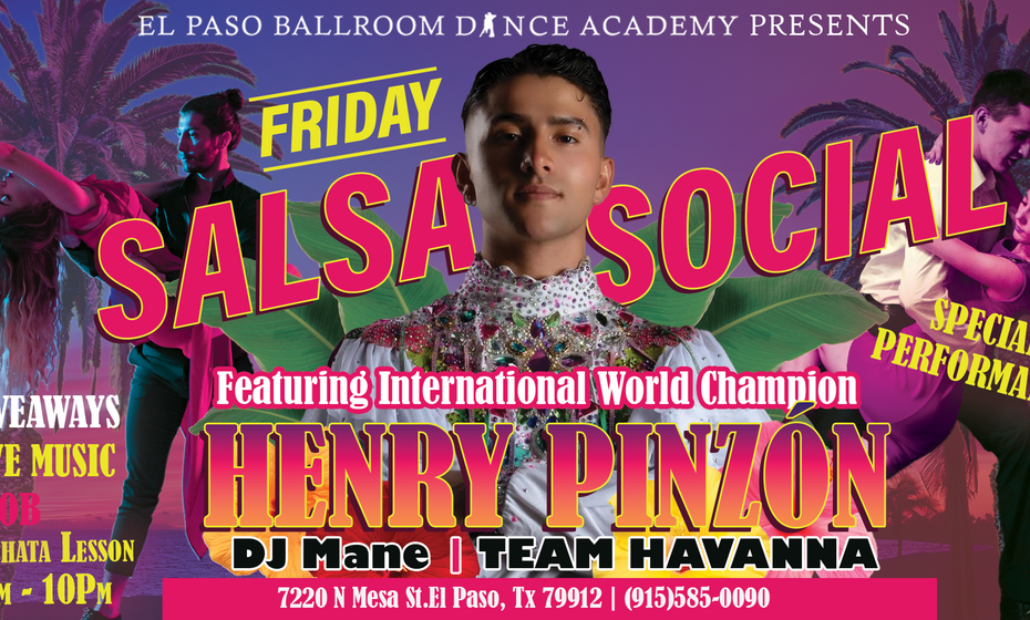 Friday Salsa Social with Team Havana and Special Performance by World Champion Henry Pinzon