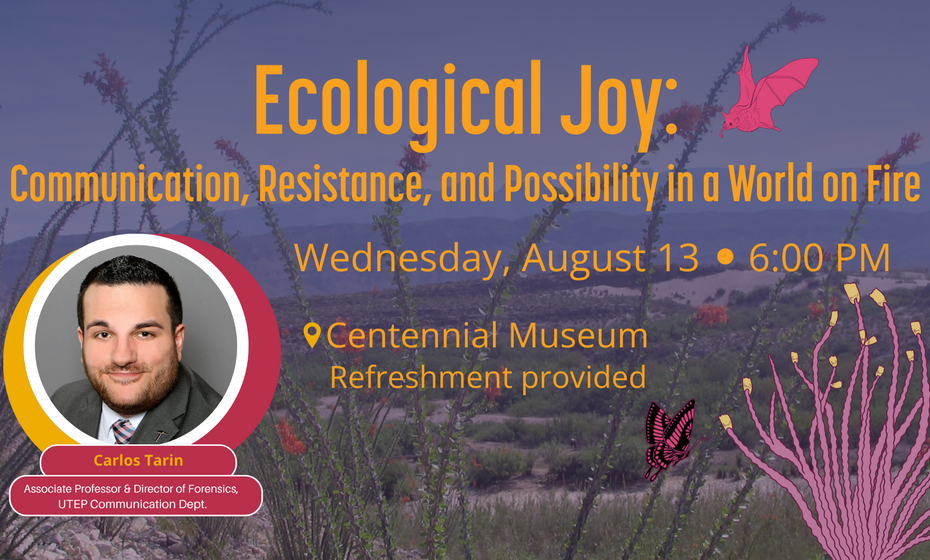 Ecological Joy:  Communication, Resistance, and Possibility in a World on Fire