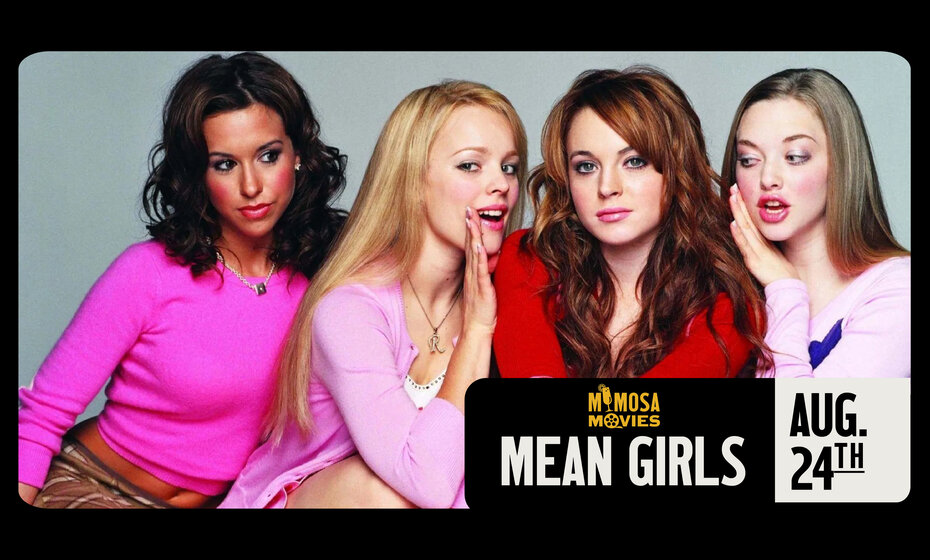Mimosa Movies: MEAN GIRLS