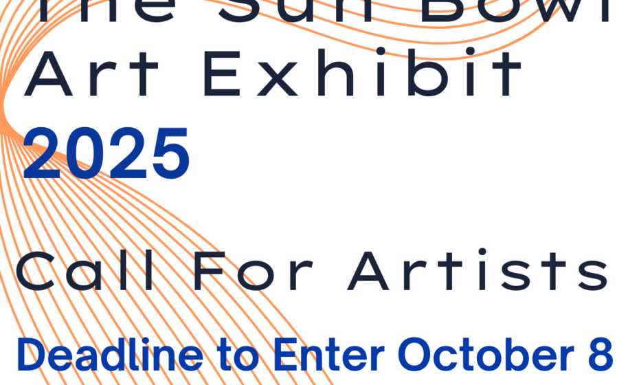 Call to Artists: Sun Bowl Art Exhibit 2025