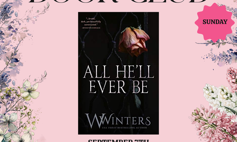 Romance Book Club: All He'll Ever Be