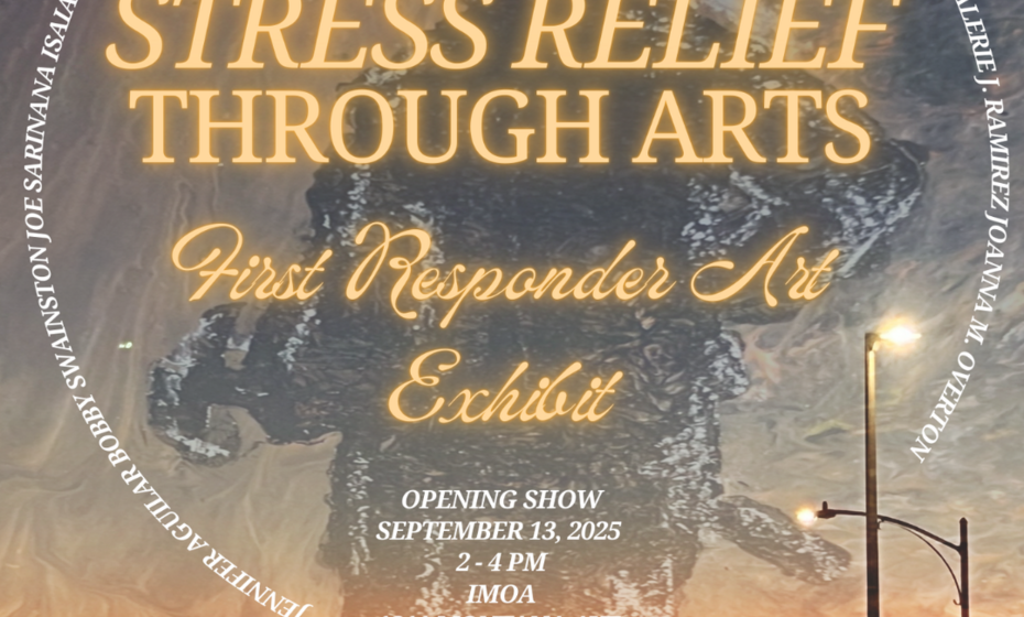 Stress Relief Through Arts – First Responder Art Exhibit: Opening Reception
