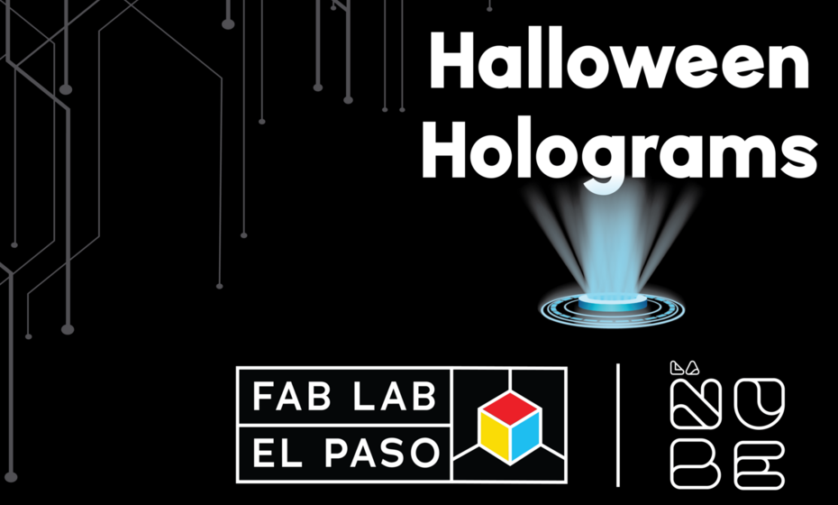 La Nube: Fab Lab - Halloween Holograms