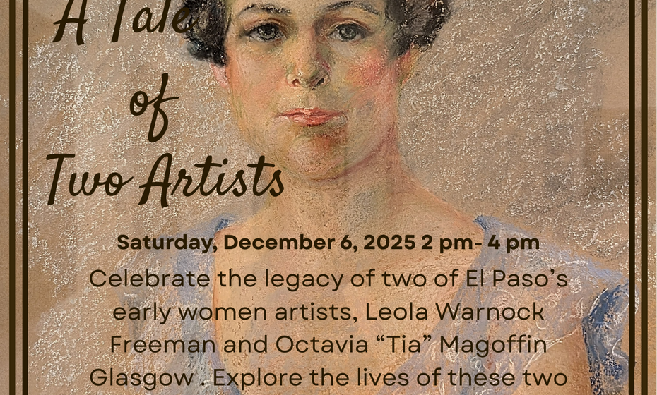 Tale of Two Artists: Octavia “Tia” Magoffin Glasgow and Leola Warnock Freeman- Opening Reception