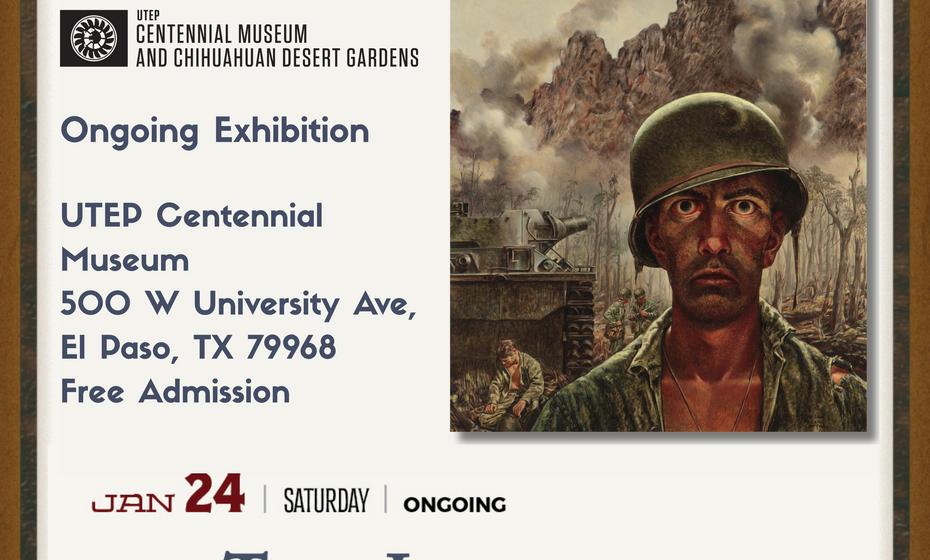 Tom Lea: Brushstrokes from the Frontlines of WWII Exhibit ( UTEP Centennial Museum)