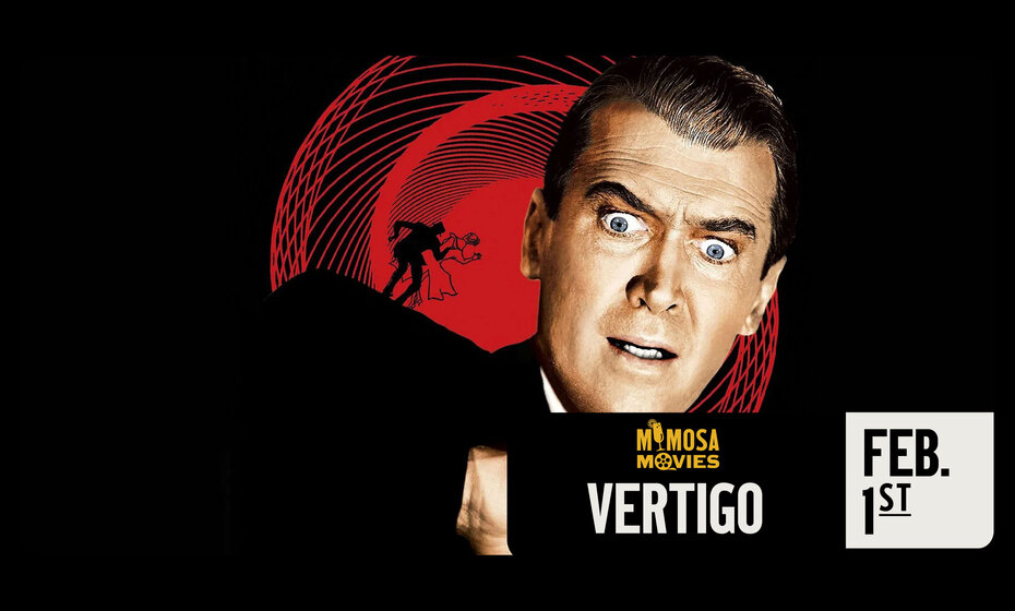 VERTIGO Mimosa Movie - FREE mimosa with ticket!