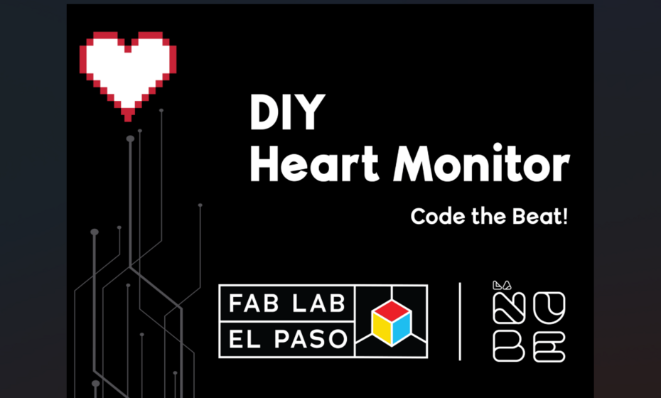 Fab Lab- DIY Heart Monitor