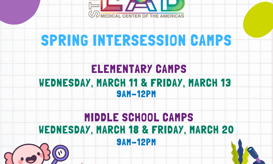Medical Center of the Americas Spring Intersession STEM Camps