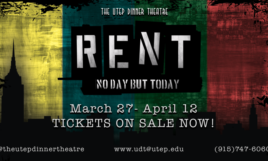 The UTEP Dinner Theatre - RENT