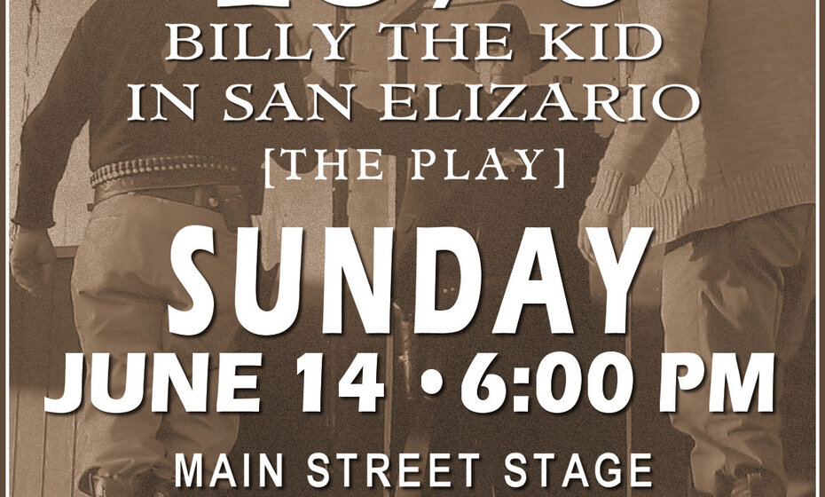 1876 Billy the Kid ~ The Play