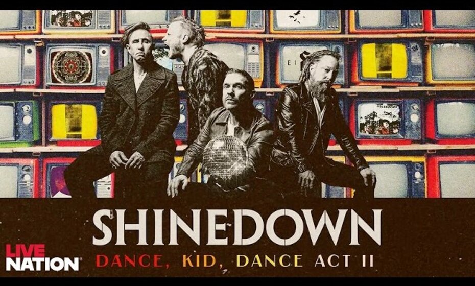 Shinedown: Dance, Kid, Dance Act II