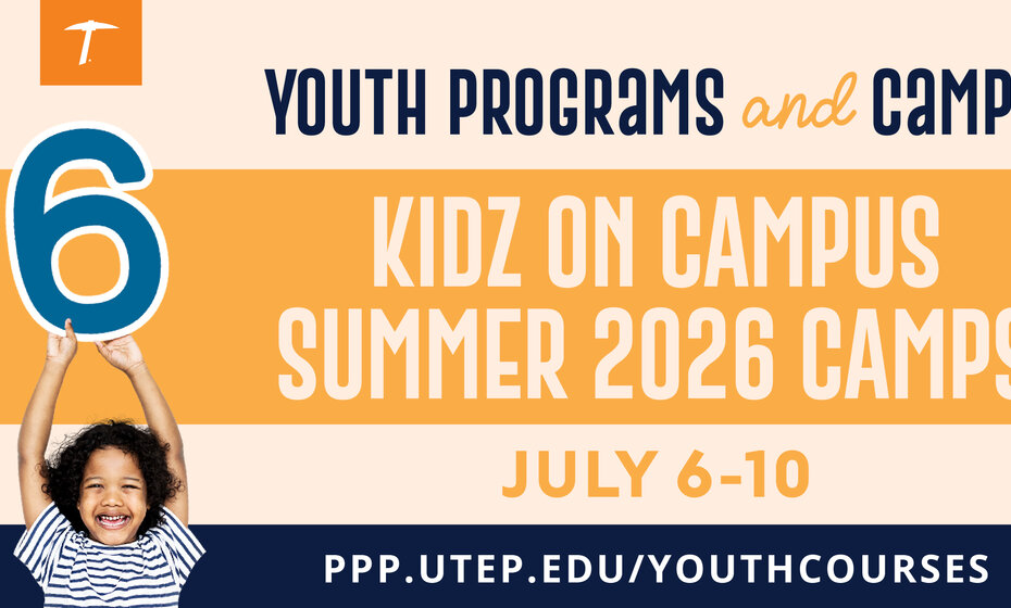 UTEP Kidz on Campus - Summer 2026 (July 6-10)