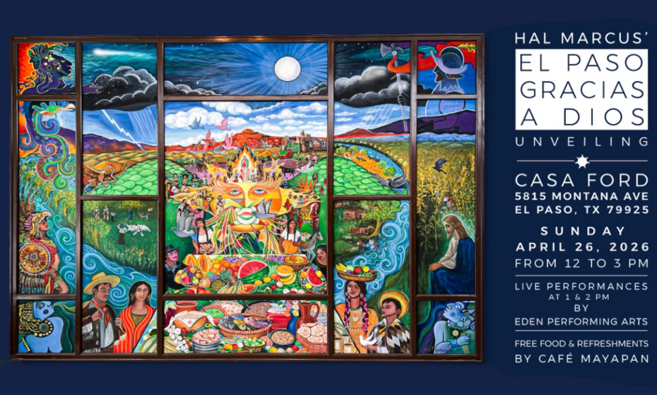 Unveiling: “El Paso Gracias a Dios” by Hal Marcus 