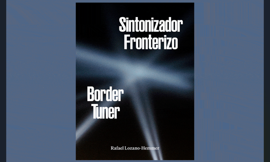 border tuner book launch with rafael lozano-hemmer