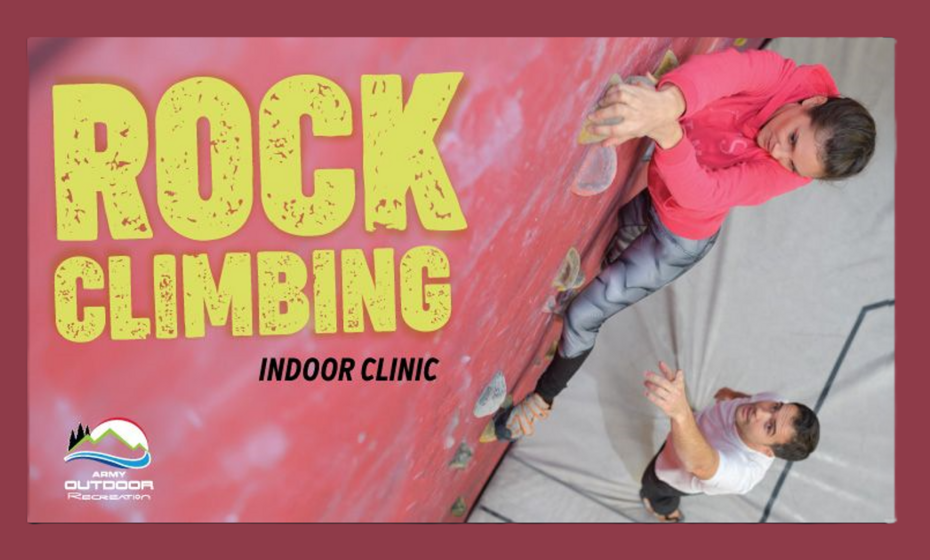Outdoor Recreation: Rock Climbing Indoor Clinic