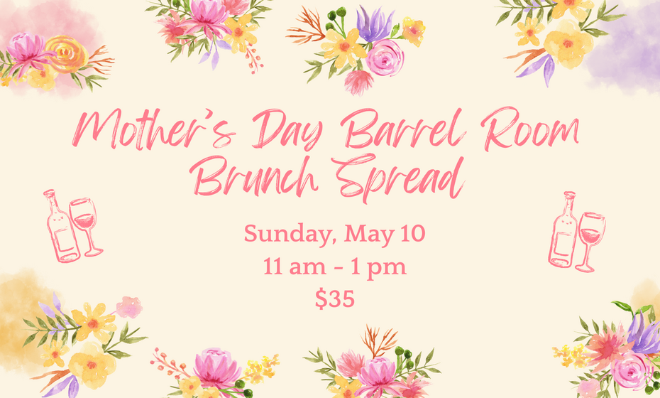 Mother's Day Barrel Room Brunch