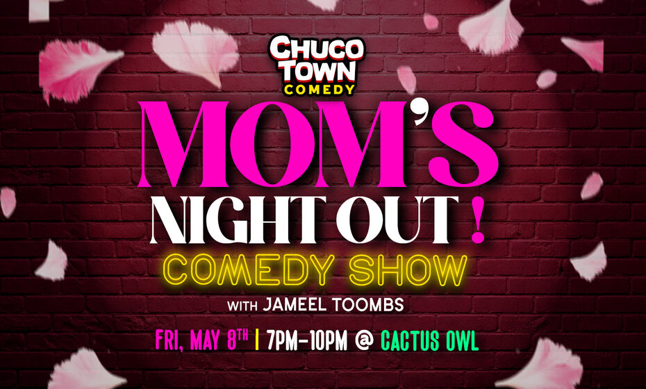 Mom's Night Out! - Comedy Show | LIVE IN EL PASO