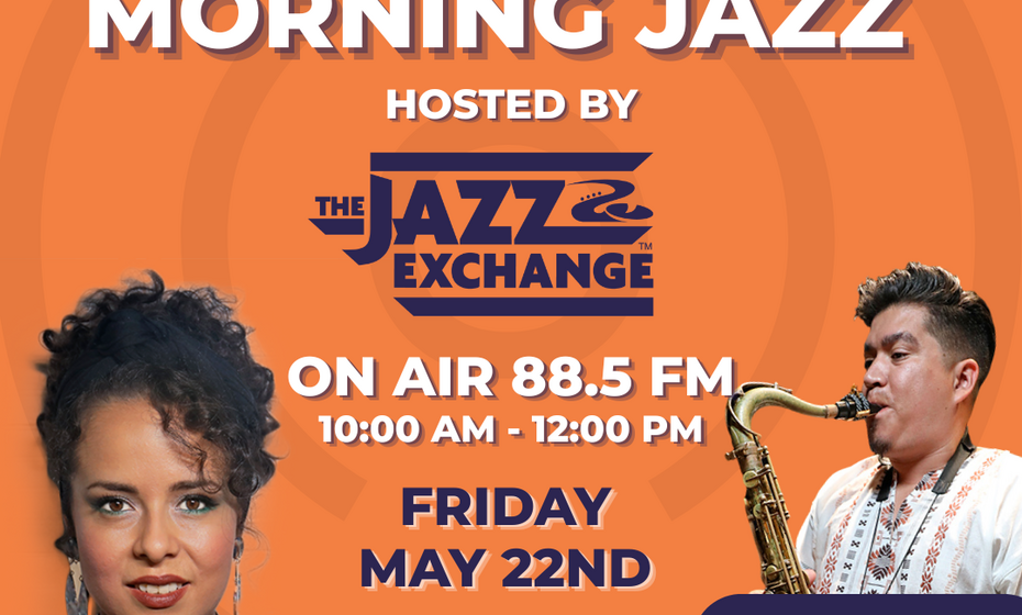 The Jazz Exchange & KTEP 88.5 FM Morning Jazz Live