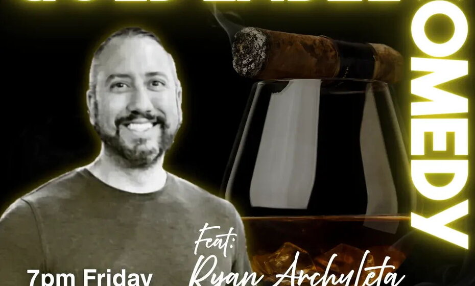 Gold Label Comedy: Live in El Paso w RYAN ARCHULETA & AARON BARBER