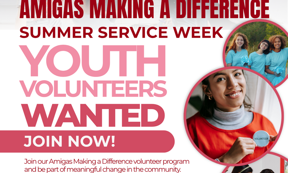 Amigas Making a Difference - Summer of Service Week