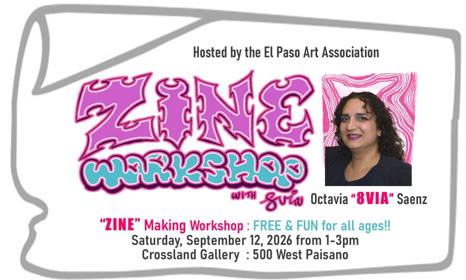 ZINE MAKING WORKSHOP with Octavia “8via” Saenz