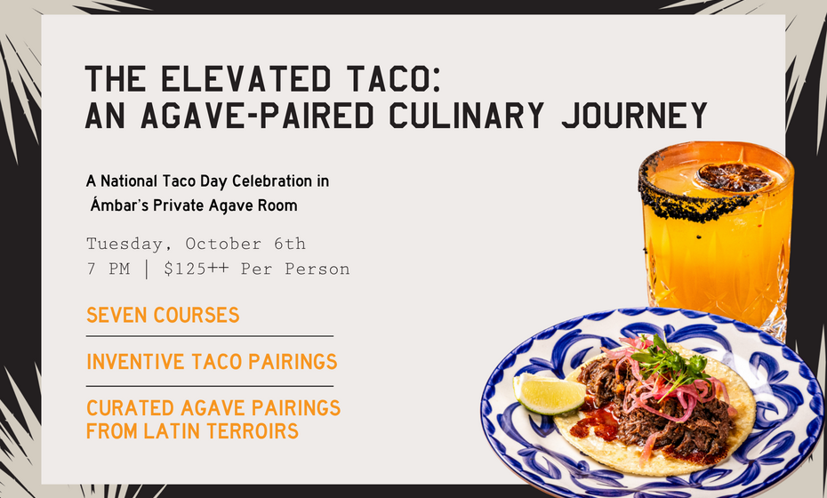 The Elevated Taco: An Agave-Paired Culinary Journey