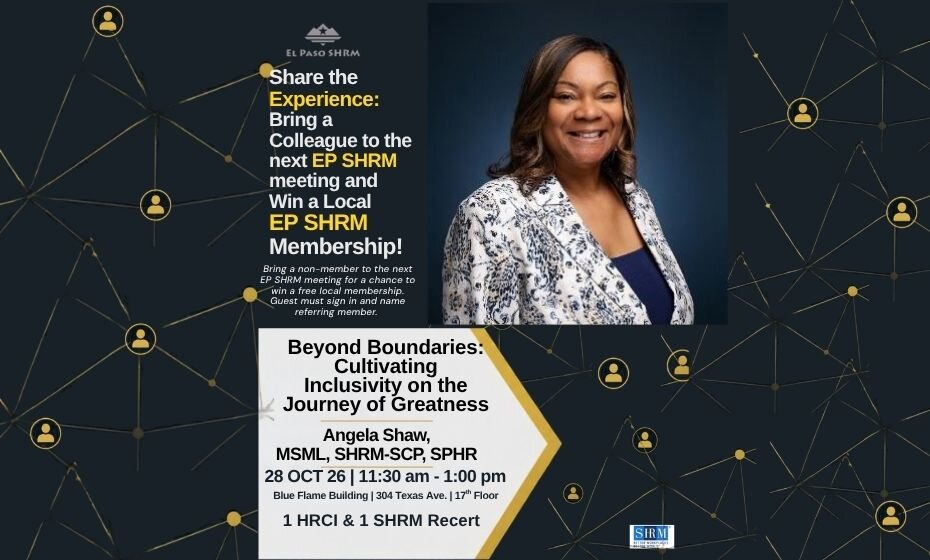 EPSHRM Oct Monthly Meeting "Beyond Boundaries: Cultivating Inclusivity on the Journey of Greatness" w/ Angela Shaw 