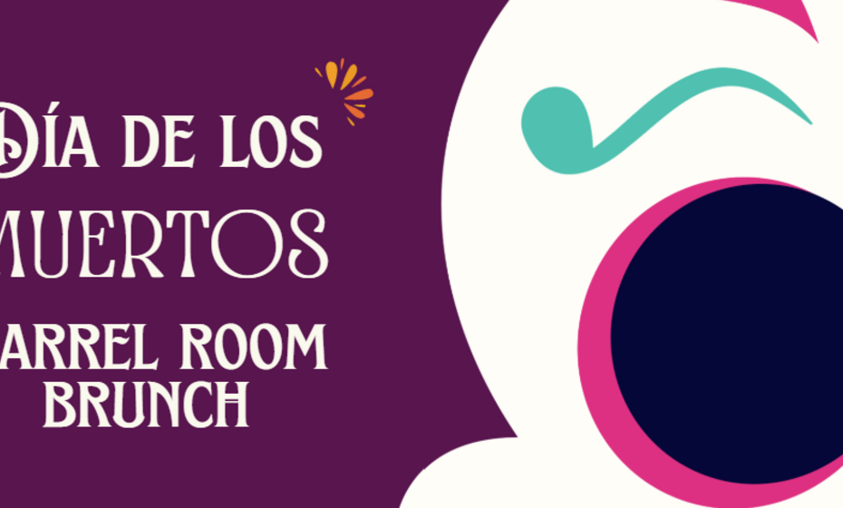 Dia de los Muertos Brunch in the Barrel Room